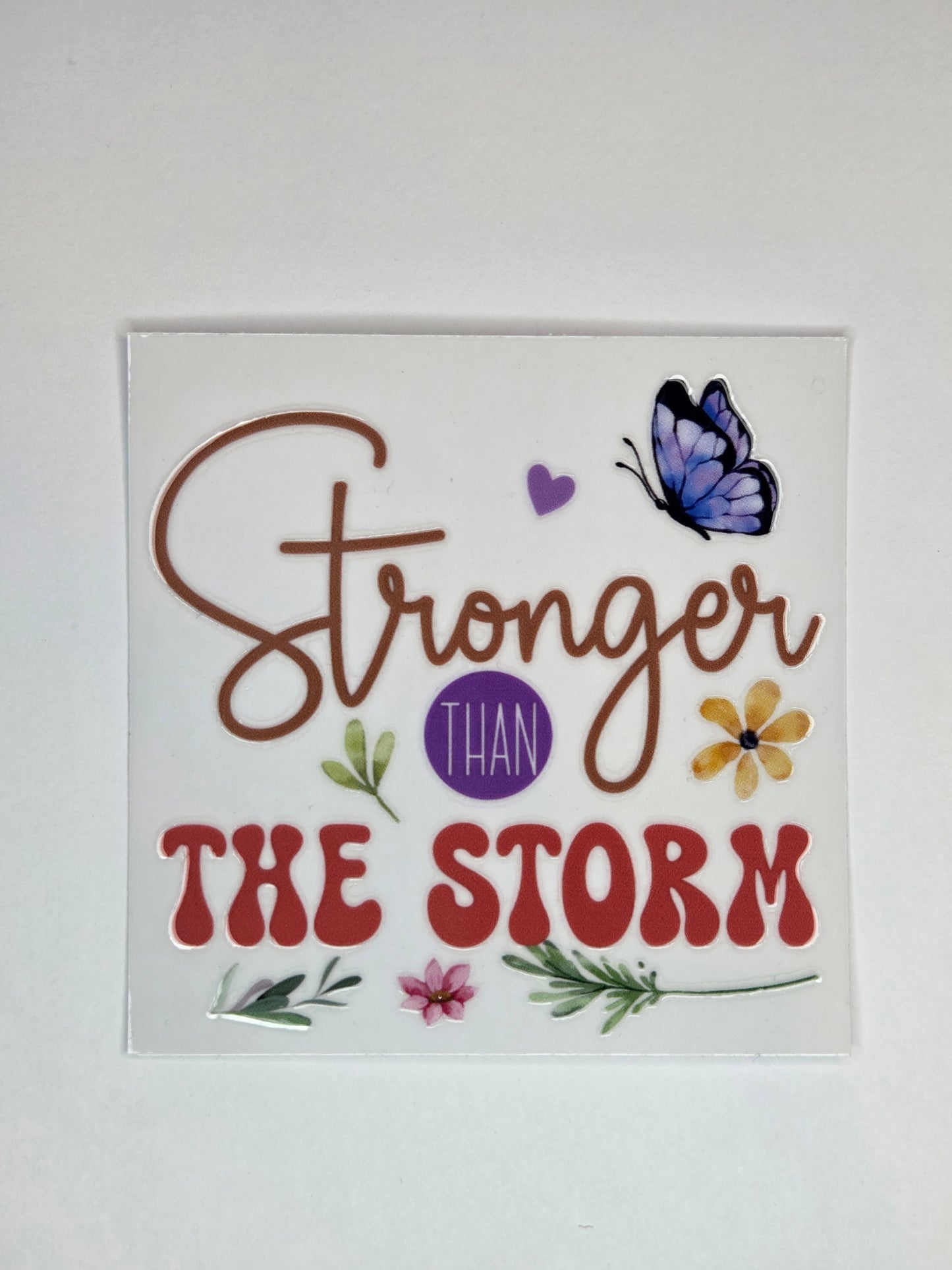 UV DTF 4 x 4 - Stronger The Storm