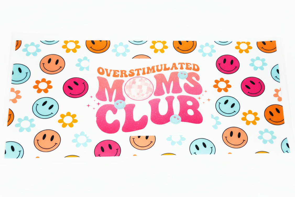 D MOM - UV DTF 9.5 - Overstimulated Mom's Club