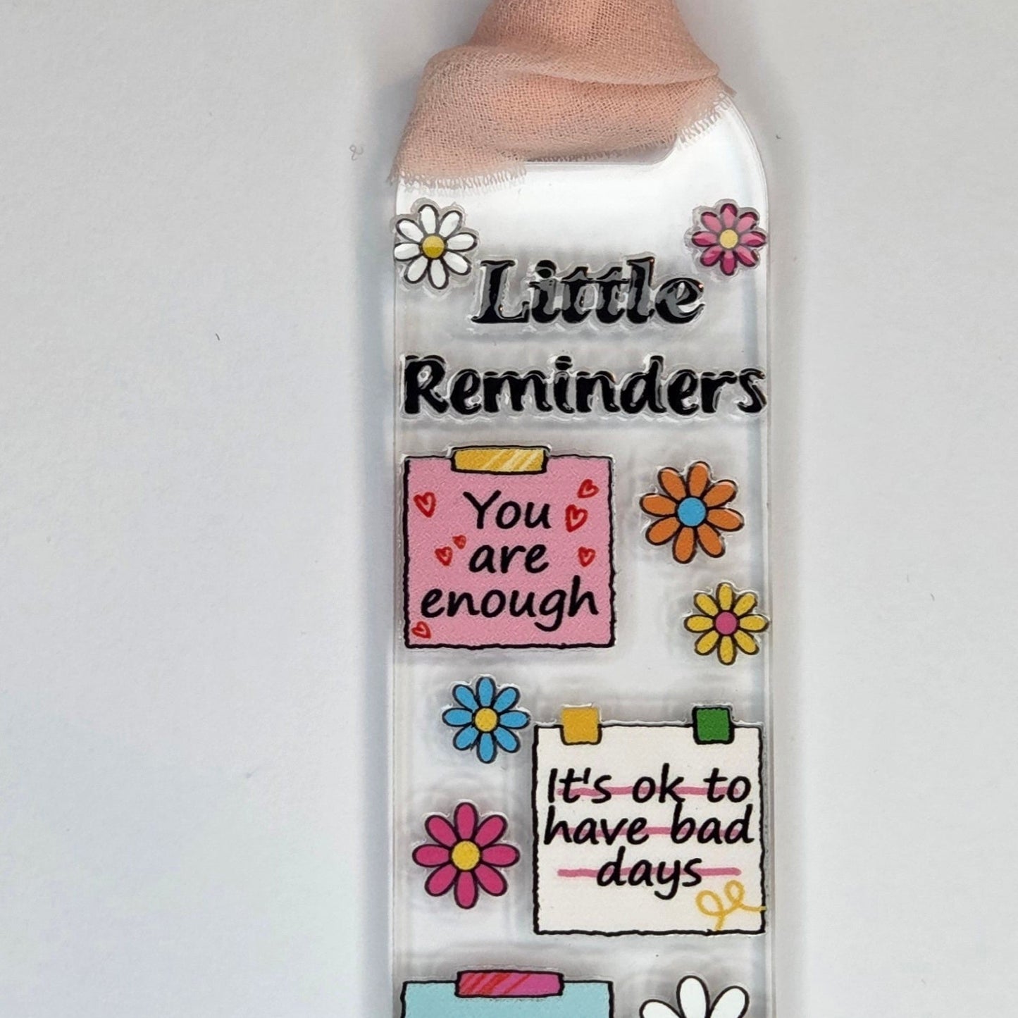Bookmark acrylic with ribbon - Little Reminders