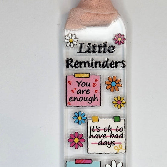 Bookmark acrylic with ribbon - Little Reminders