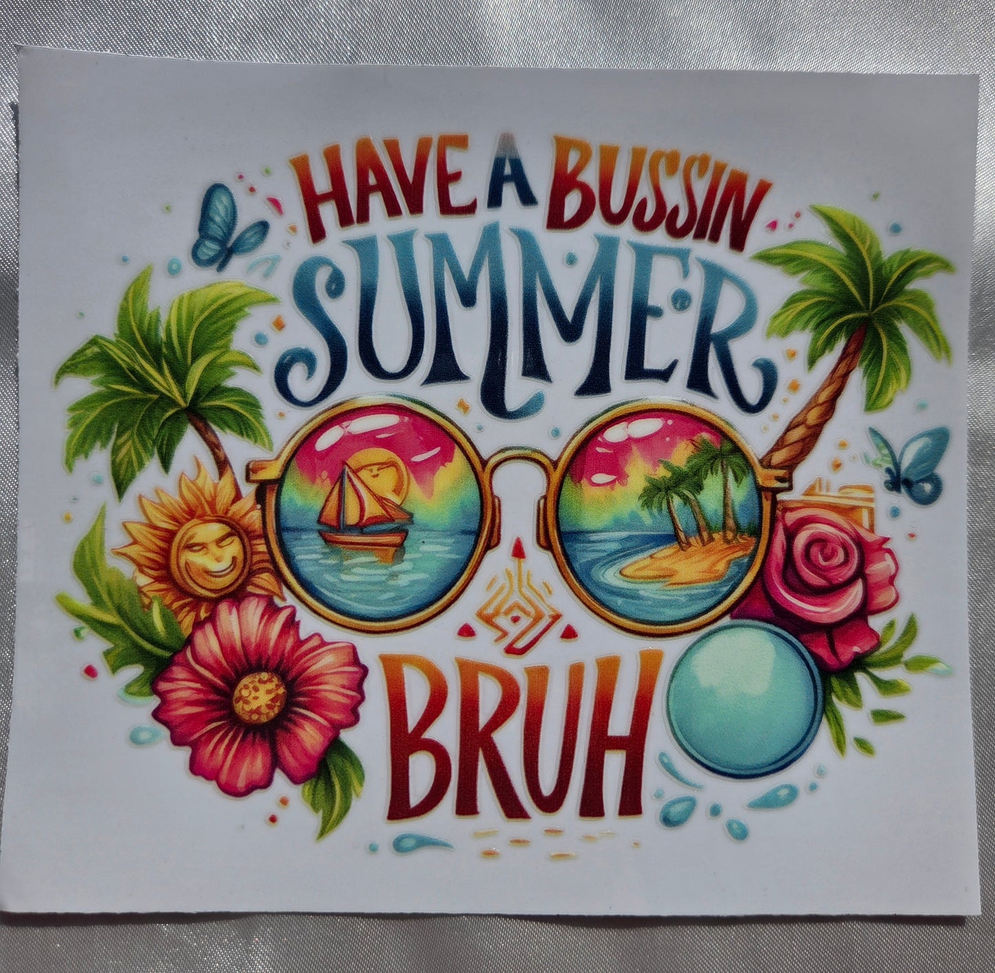 UV DTF 4 x 5 - Have a Bussin Summer #1