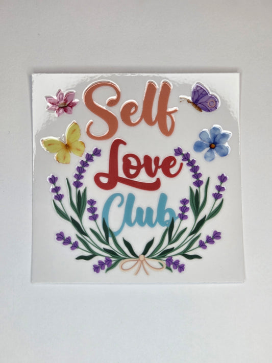 UV DTF 4 x 4 - Self Love Club
